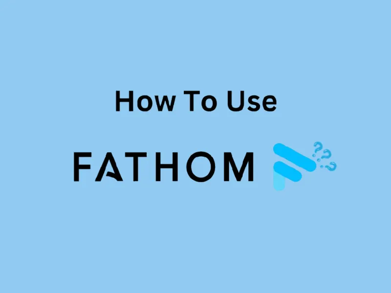 How to Use Fathom AI